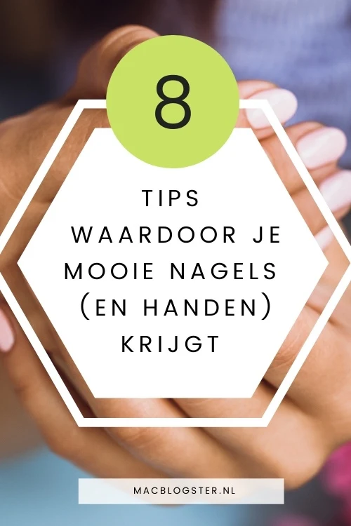 Mooie nagels dankzij deze 8 tips - incl stappenplan