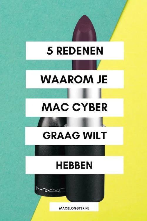5 Reden waar je MAC Cyber wilt hebben