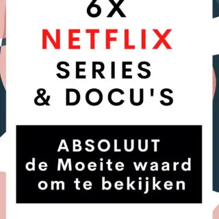 Netflix Inspiratie Series & Docu's
