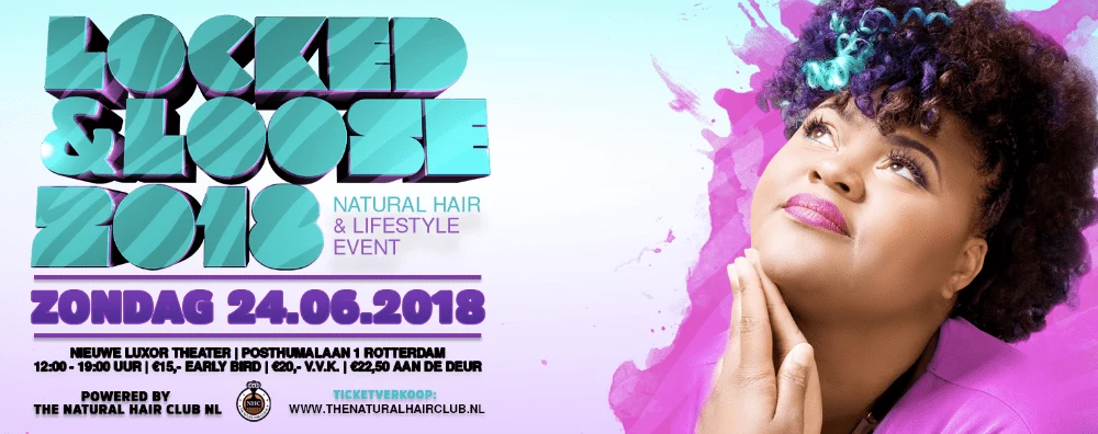 Winactie: Maak kans op 2 kaarten voor Natural Hair event Locked & Loose 2018!