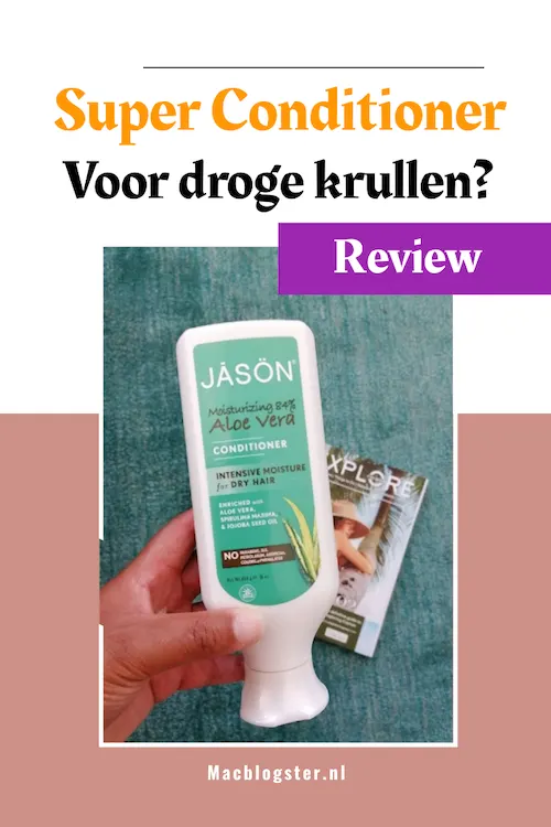Conditioner voor pluizige krullen? JASON Aloe Vera Conditioner (review)